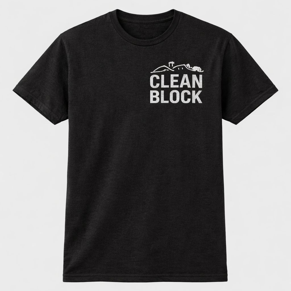 Clean The Block Tee- Day 1 Edition